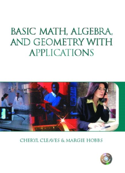 Basic Math, Algebra, & Geometry With Applications cover