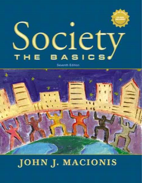 Society: The Basics, Seventh Edition cover