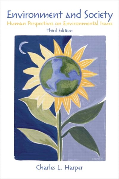 Environment and Society: Human Perspectives on Environmental Issues (3rd Edition) cover