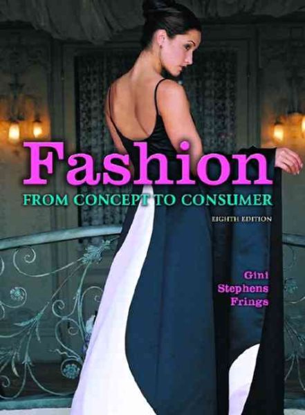 Fashion: From Concept to Consumer (8th Edition) cover