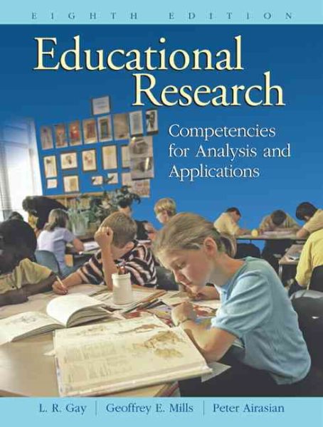 Educational Research: Competencies For Analysis And Applications