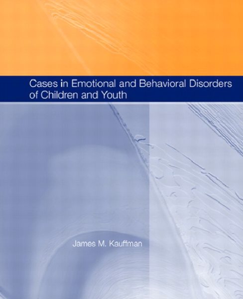Cases in Emotional and Behavioral Disorders of Children and Youth cover