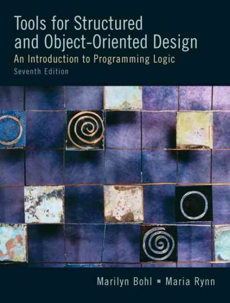 Tools for Structured and Object-Oriented Design: An Introduction to Programming Logic cover