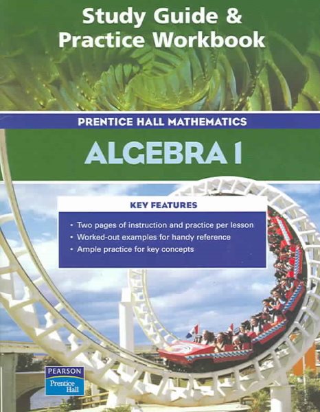 Study Guide and Practice Workbook - Prentice Hall Mathematics: Algebra 1 cover