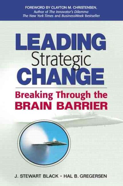 Leading Strategic Change: Breaking Through the Brain Barrier cover