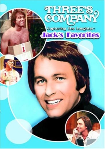Three's Company: Capturing the Laughter - Jack's Favorites cover