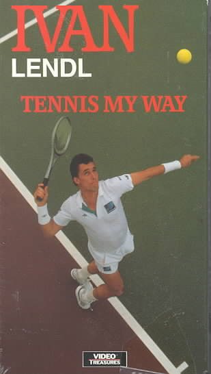 Ivan Lendl: Tennis My Way [VHS] cover