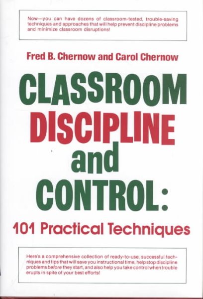 Classroom Discipline and Control: 101 Practical Techniques cover