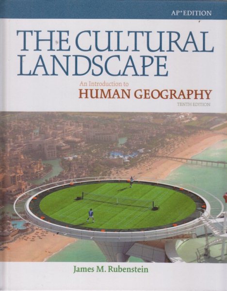 The Cultural Landscape: An Introduction to Human Geography cover