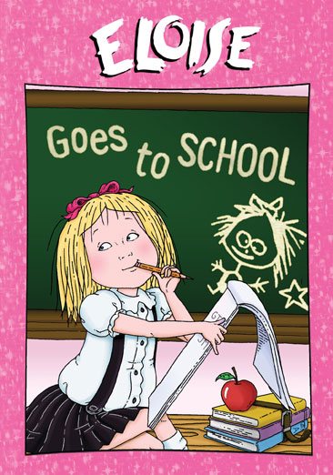 Eloise - Eloise Goes To School cover