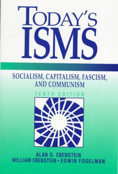 Today's ISMS: Socialism, Capitalism, Fascism and Communism cover