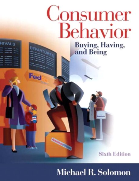 Consumer Behavior: Buying, Having, and Being, 6th Edition cover