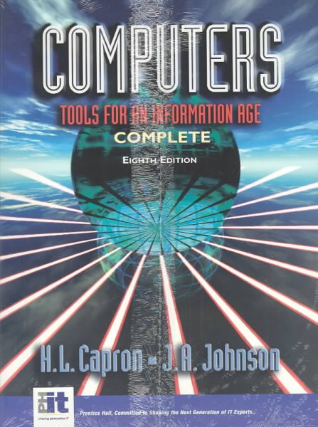 Computers: Tools for an Information Age : Complete Edition cover