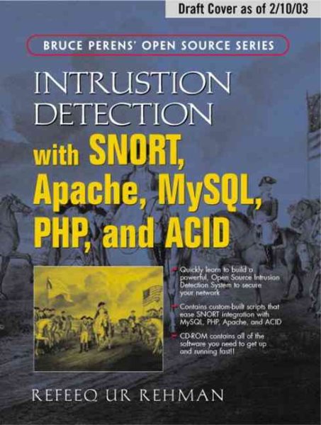 Intrusion Detection with SNORT: Advanced IDS Techniques Using SNORT, Apache, MySQL, PHP, and ACID cover