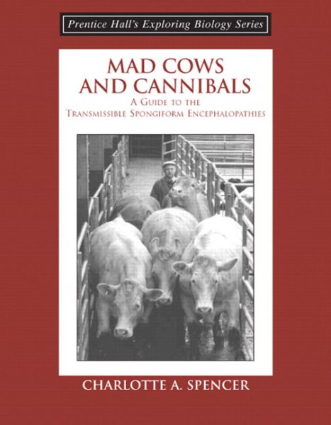 Mad Cows and Cannibals, A Guide to the Transmissible Spongiform Encephalopathies (Booklet) cover