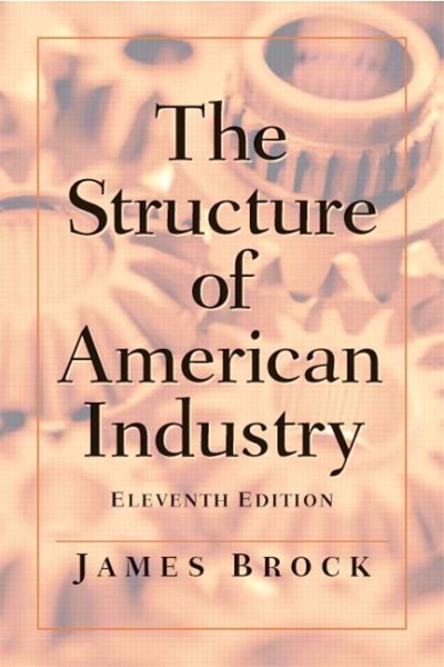 The Structure Of American Industry cover