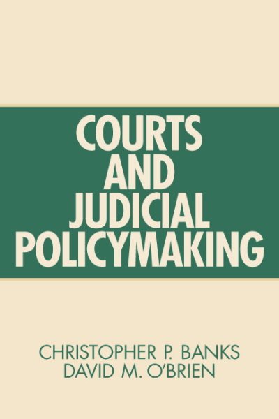 Courts And Judicial Policymaking cover