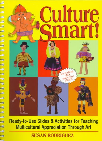 Culture Smart!: Ready-To-Use Slides & Activities for Teaching Multicultural Appreciation Through Art cover