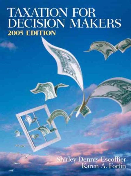 Taxation for Decision Makers: 2005 Edition cover