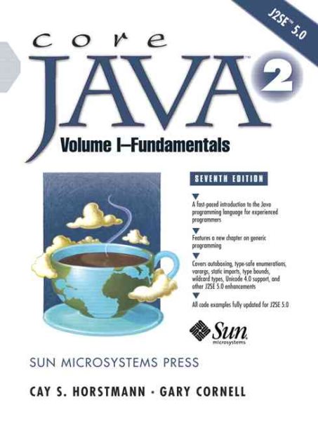 Core Java(TM) 2, Volume I--Fundamentals (7th Edition) (Core Series) (Core Series)