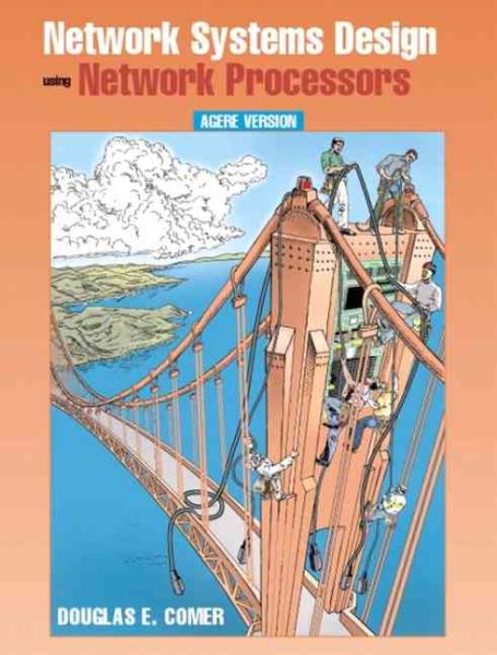Network Systems Design with Network Processors, Agere Version cover