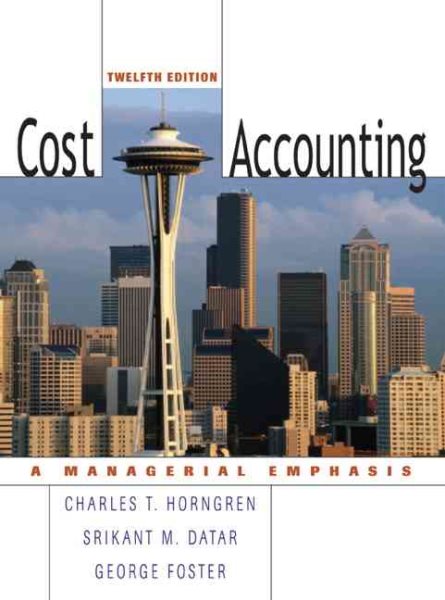 Cost Accounting: A Managerial Emphasis cover