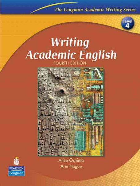 Writing Academic English, Fourth Edition (The Longman Academic Writing Series, Level 4) cover
