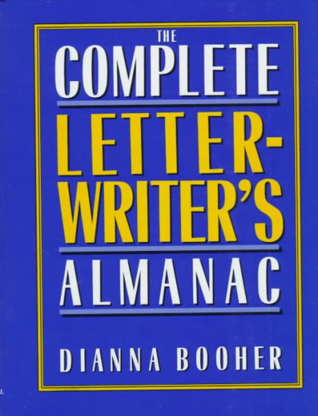 The Complete Letterwriter's Almanac: A Handbook of Model Letters for Business, Social, and Personal Occasions cover