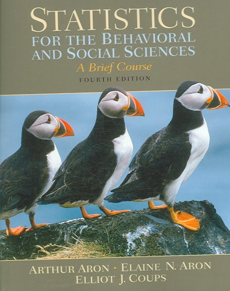 Statistics for the Behavioral and Social Sciences (4th Edition)