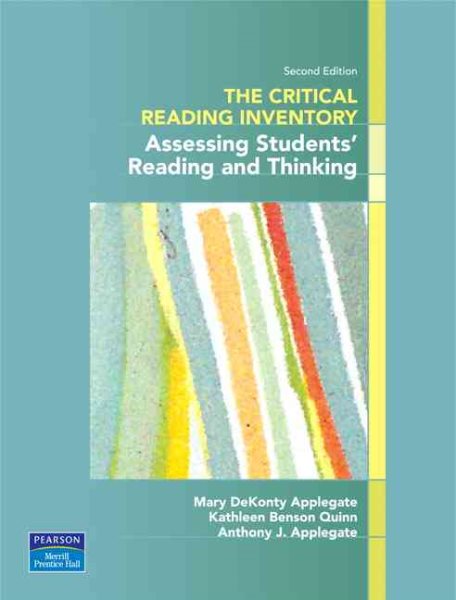 The Critical Reading Inventory: Assessing Student's Reading and Thinking (2nd Edition) cover