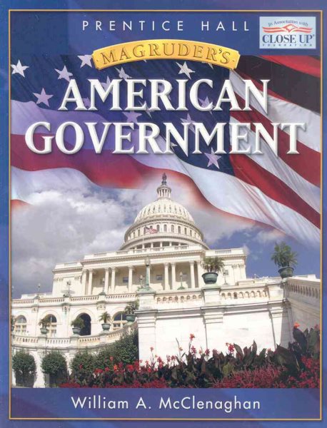 MAGRUDER'S AMERICAN GOVERNMENT STUDENT EDITION