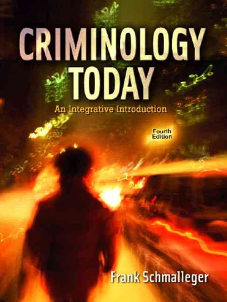 Criminology Today: An Integrative Introduction cover