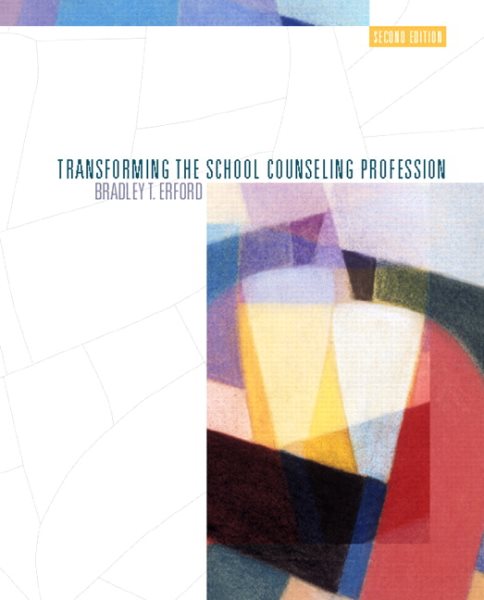 Transforming the School Counseling Profession (2nd Edition) cover