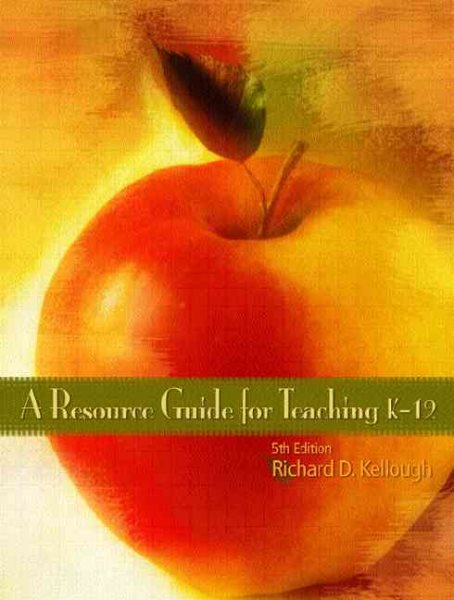 Resource Guide for Teaching K-12, A (5th Edition) cover