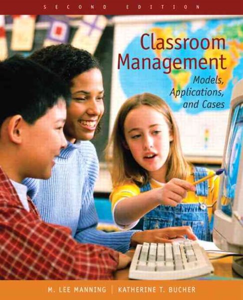 Classroom Management: Models, Applications, and Cases (2nd Edition) cover