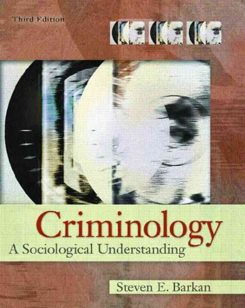 Criminology: A Sociological Understanding (3rd Edition) cover