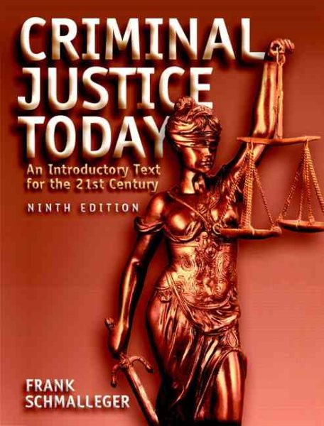 Criminal Justice Today: The Introductory Text for the 21st Century cover