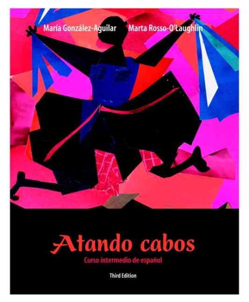 Atando cabos / Shipping News: Curso Intermedio De Espanol / Intermediate Spanish Course cover