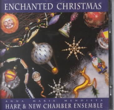 Anna Maria Mendieta: Enchanted Christmas - Harp & New Chamber Ensemble cover