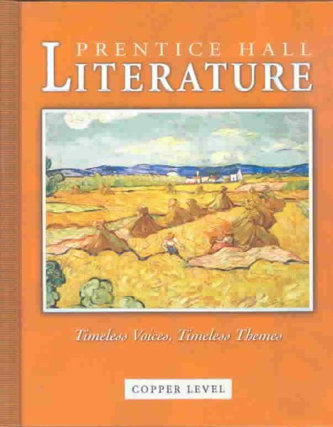 PRENTICE HALL LITERATURE TIMELESS VOICES TIMELESS THEMES STUDENT EDITIONGRADE 6 REVISED 7 EDITION 2005C cover