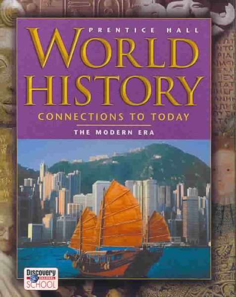 World History: Connections to Today, the Modern Era