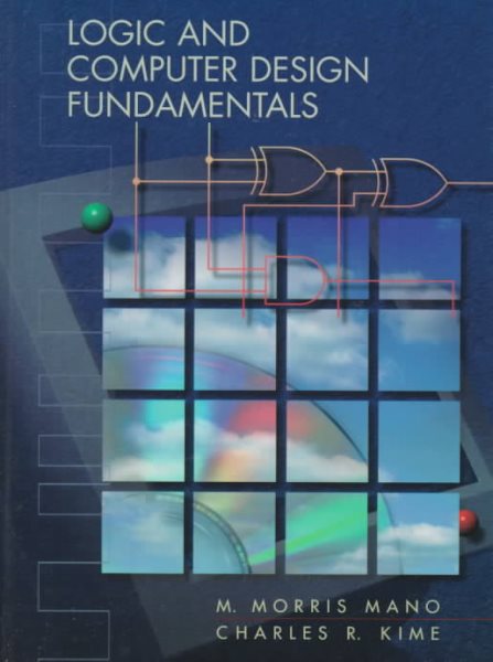 Logic and Computer Design Fundamentals cover