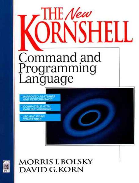 The New Kornshell: Command and Programming Language cover