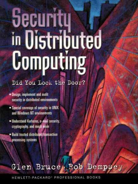 Security In Distributed Computing: Did You Lock the Door?