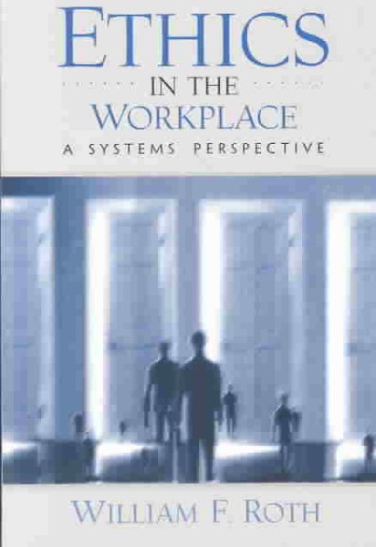 Ethics in the Workplace: A Systems Perspective cover