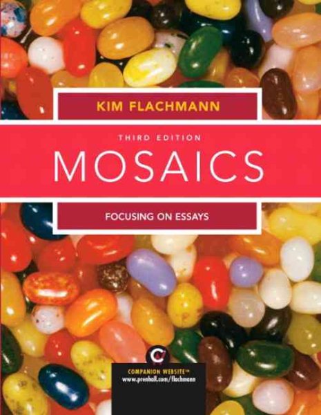 Mosaics: Focusing on Essays (3rd Edition) (MyWritingLab Series) cover