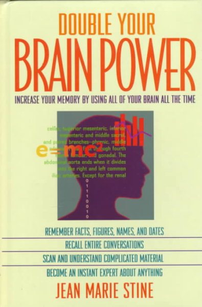 Double Your Brain Power: Increase Your Memory by Using All of Your Brain All the Time cover