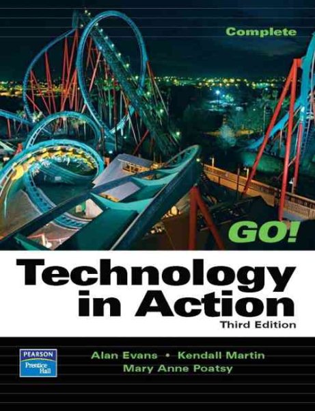 Technology In Action,  Complete (3rd Edition) (Go Series for Microsoft Office 2003) cover