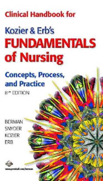 Clinical Handbook for Kozier & Erb's Fundamentals of Nursing: Concepts, Process, and Practice cover
