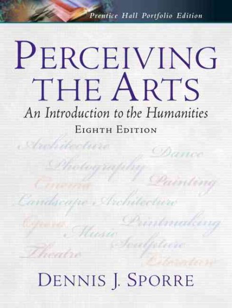 Perceiving The Arts: An Introduction To The Humanities